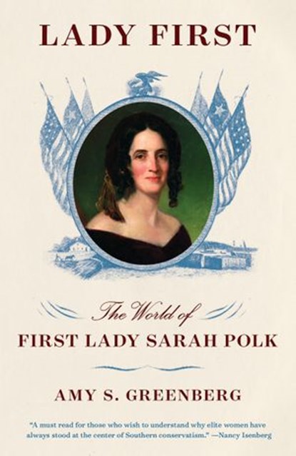 Lady First, Amy S. Greenberg - Ebook - 9780385354141