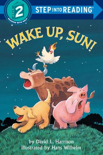 Wake Up, Sun!, David L. Harrison - Ebook - 9780385372794