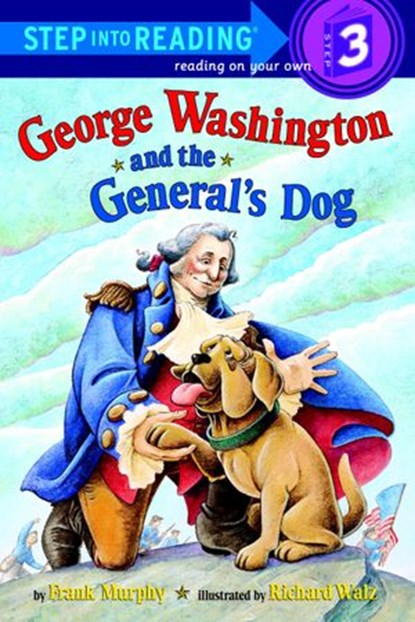 George Washington and the General's Dog, Frank Murphy - Ebook - 9780385372817