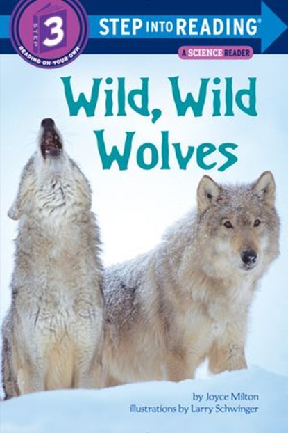 Wild, Wild Wolves, Joyce Milton - Ebook - 9780385374804