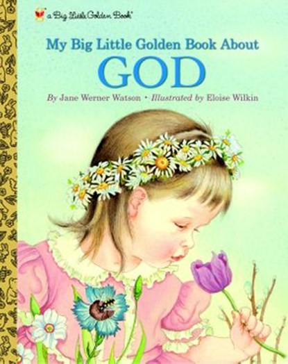 My Little Golden Book About God, Jane Werner Watson - Ebook - 9780385374835