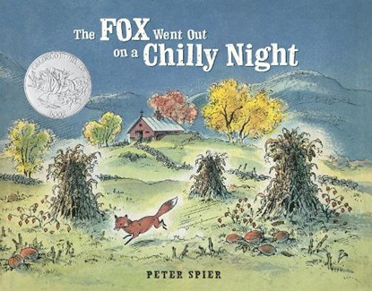 The Fox Went Out on a Chilly Night, Peter Spier - Gebonden - 9780385376167