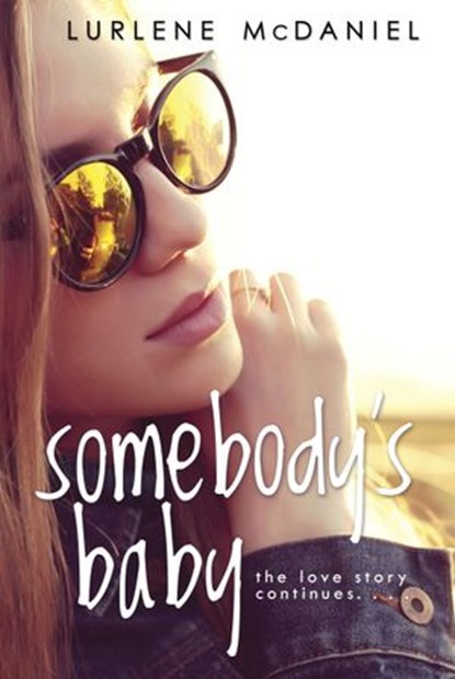 Somebody's Baby, Lurlene McDaniel - Ebook - 9780385384018
