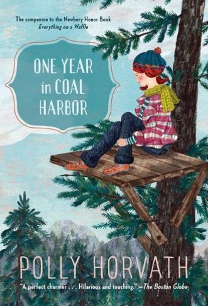 One Year in Coal Harbor, Polly Horvath - Paperback - 9780385386531