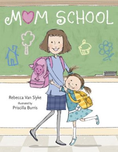 Mom School, Rebecca Van Slyke - Ebook - 9780385388948