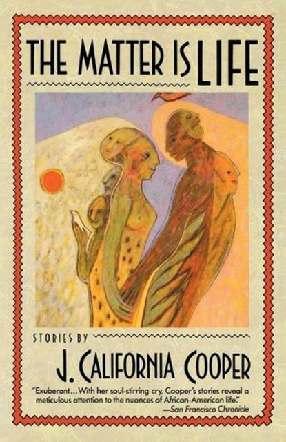 The Matter Is Life, J. California Cooper - Paperback - 9780385411745