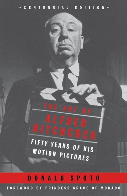 The Art of Alfred Hitchcock, Donald Spoto - Paperback - 9780385418133