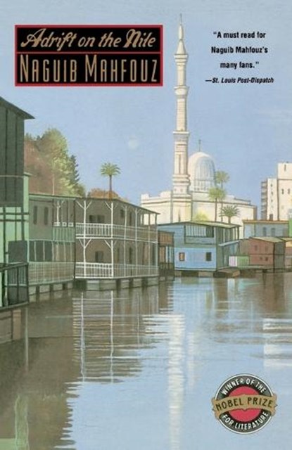 Adrift on the Nile, Naguib Mahfouz - Paperback - 9780385423335