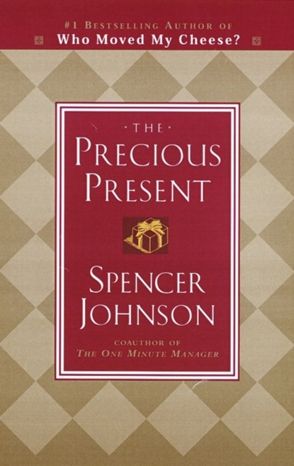 The Precious Present, Spencer Johnson - Gebonden - 9780385468053