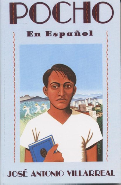 Villarreal, J: Pocho (En Espanol), Jose Antonio Villarreal - Paperback - 9780385474078
