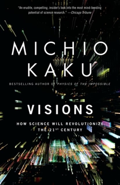 Visions, Michio Kaku - Paperback - 9780385484992