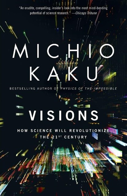Visions, Michio Kaku - Paperback - 9780385484992