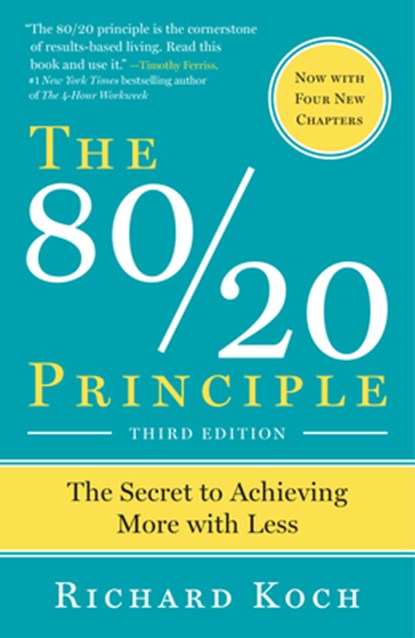 Koch, R: 80/20 Principle, Expanded and Updated, Richard Koch - Paperback - 9780385491747