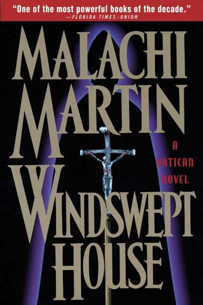 Windswept House, Malachi Martin - Paperback - 9780385492317