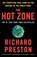 The Hot Zone, Richard Preston - Paperback - 9780385495226