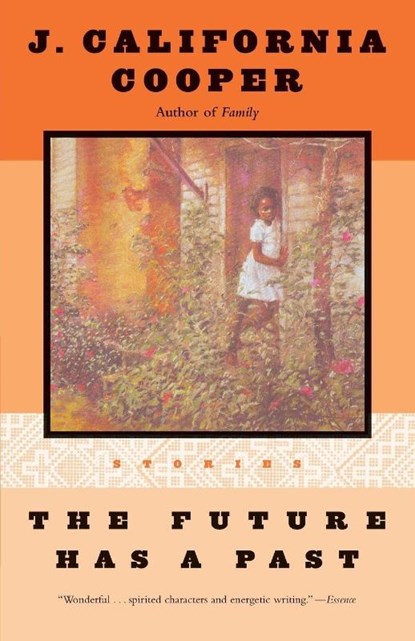 The Future Has a Past, J. California Cooper - Paperback - 9780385496810