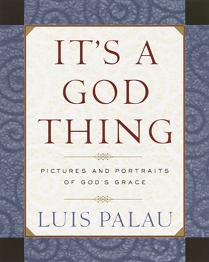 It's a God Thing, Luis Palau - Ebook - 9780385504829