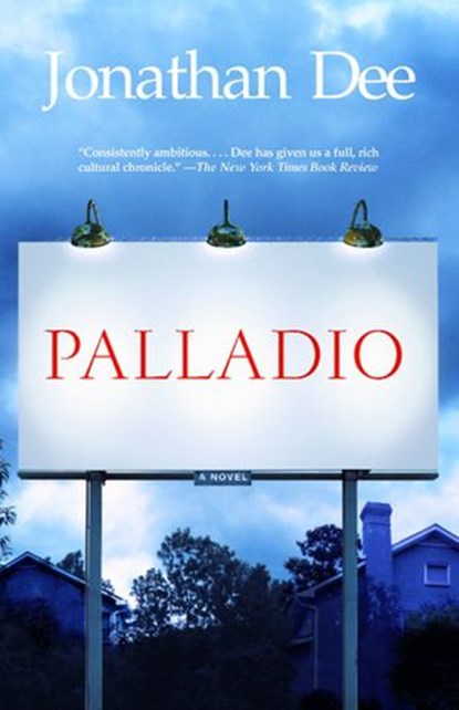 Palladio, Jonathan Dee - Ebook - 9780385505338