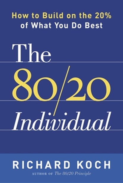 The 80/20 Individual, Richard Koch - Paperback - 9780385509756
