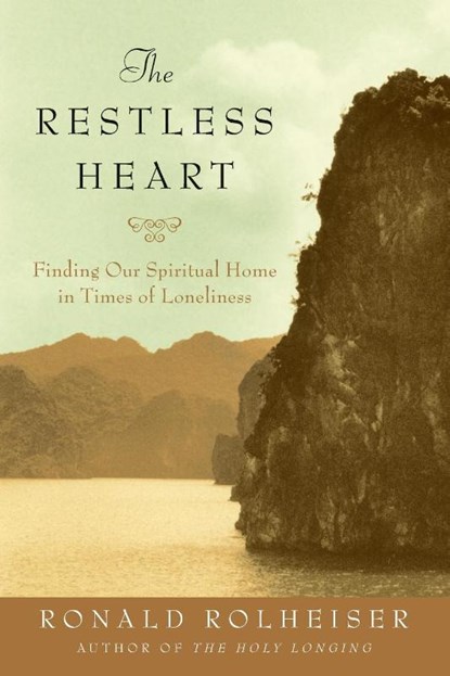 The Restless Heart, Ronald Rolheiser - Paperback - 9780385511155
