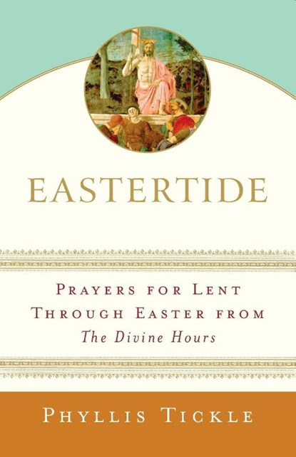 Eastertide, Phyllis Tickle - Paperback - 9780385511285