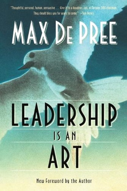Leadership Is an Art, Max de Pree - Paperback - 9780385512466