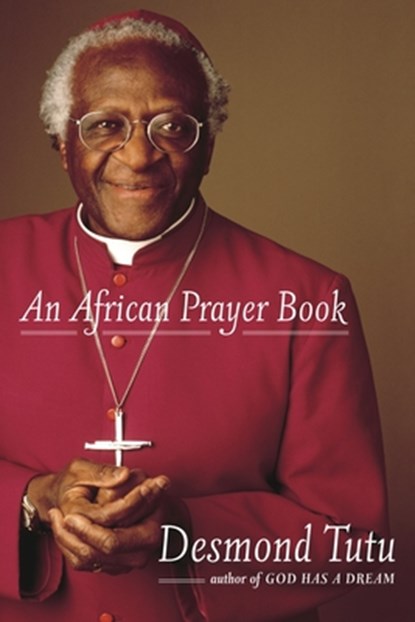 An African Prayer Book, Desmond Tutu - Paperback - 9780385516495