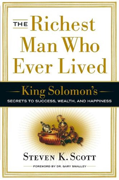 The Richest Man Who Ever Lived, Steven K. Scott - Gebonden - 9780385516662