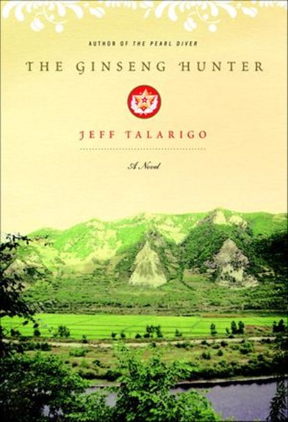 The Ginseng Hunter, Jeff Talarigo - Ebook - 9780385525565