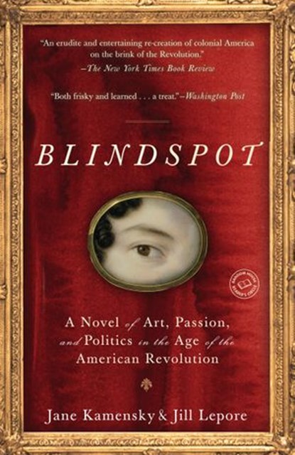 Blindspot, Jane Kamensky ; Jill Lepore - Ebook - 9780385528535