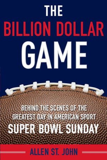 The Billion Dollar Game, Allen St. John - Ebook - 9780385529273