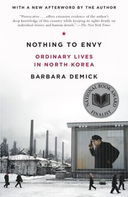 Nothing to Envy, Barbara Demick - Ebook - 9780385529617