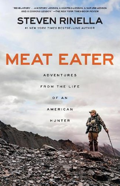 Meat Eater, Steven Rinella - Paperback - 9780385529822