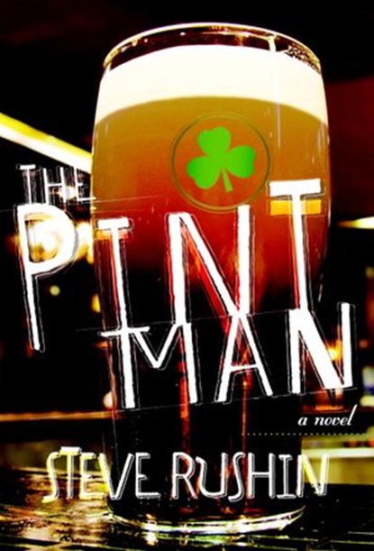 The Pint Man, Steve Rushin - Ebook - 9780385529907