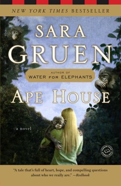 Ape House, Sara Gruen - Ebook - 9780385530255