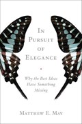 In Pursuit of Elegance | Matthew E. May | 