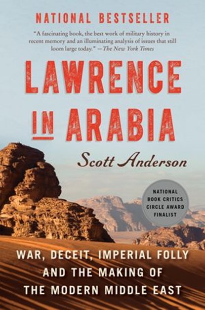 Lawrence in Arabia, Scott Anderson - Ebook - 9780385532938