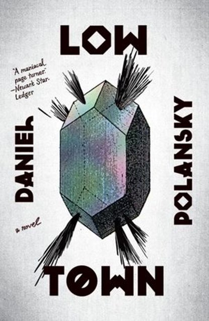 Low Town, Daniel Polansky - Ebook - 9780385534475
