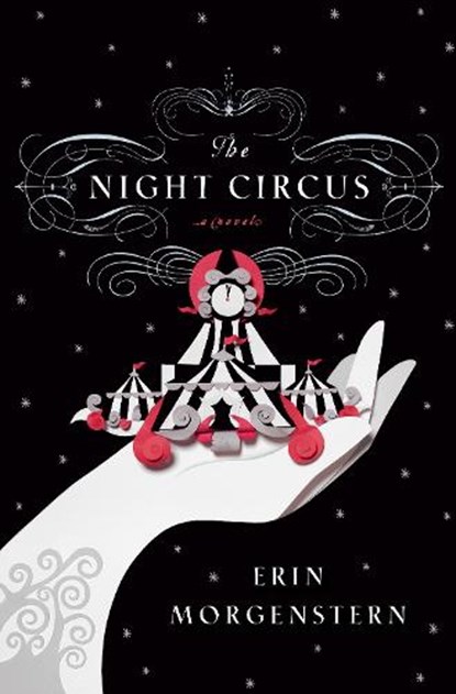 The Night Circus, Erin Morgenstern - Gebonden - 9780385534635