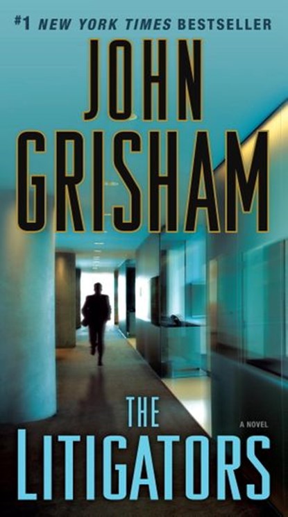 The Litigators, John Grisham - Ebook - 9780385535250