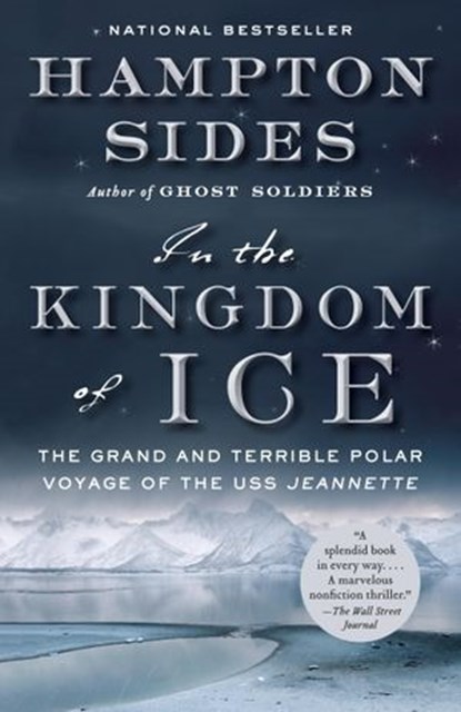 In the Kingdom of Ice, Hampton Sides - Ebook - 9780385535380