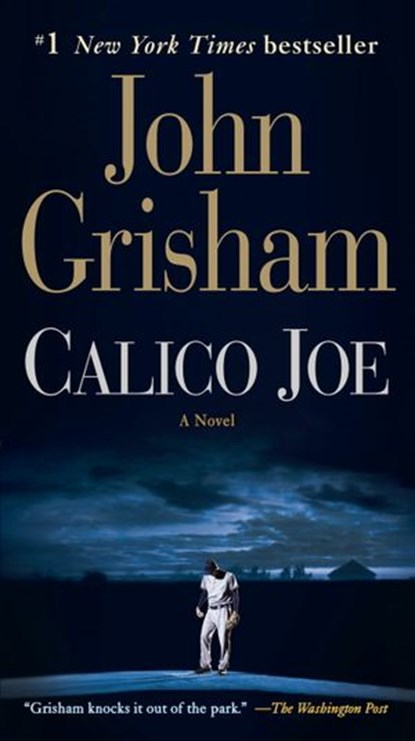 Calico Joe, John Grisham - Ebook - 9780385536080
