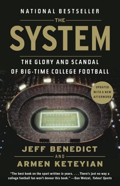 The System, Jeff Benedict ; Armen Keteyian - Ebook - 9780385536622