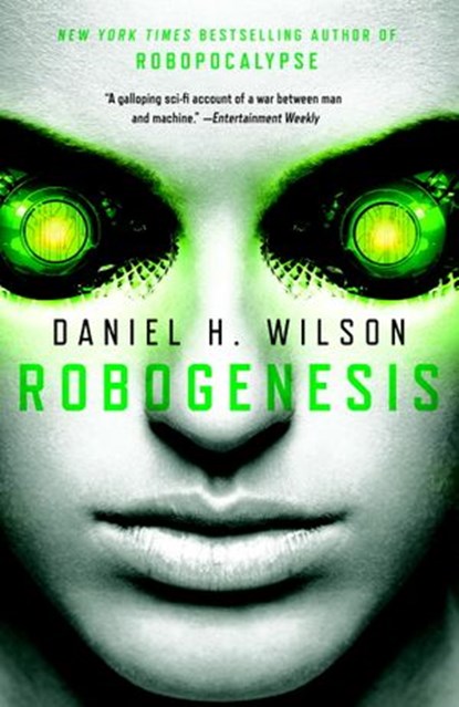 Robogenesis, Daniel H. Wilson - Ebook - 9780385537100