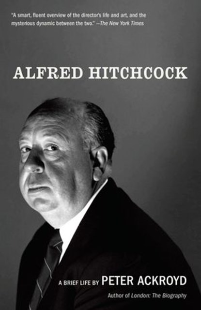 Alfred Hitchcock, Peter Ackroyd - Ebook - 9780385537421