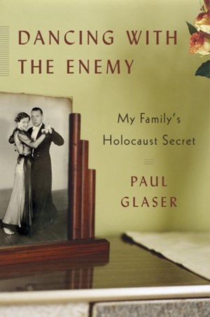 Dancing with the Enemy, Paul Glaser - Ebook - 9780385537711