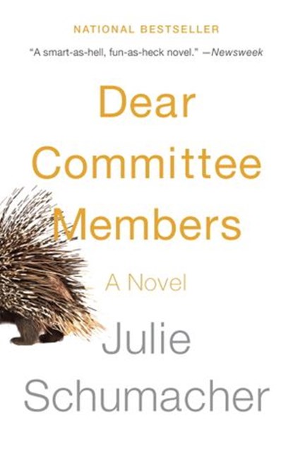 Dear Committee Members, Julie Schumacher - Ebook - 9780385538145