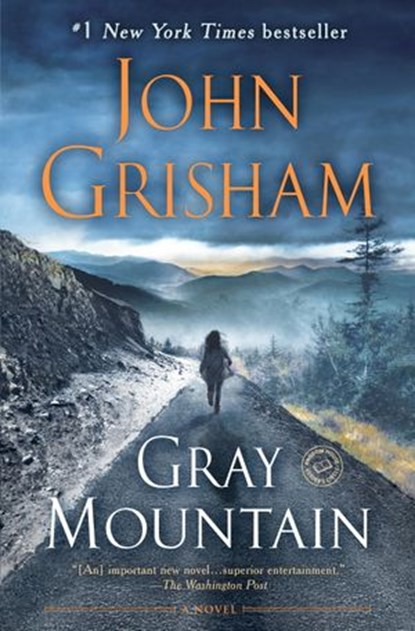 Gray Mountain, John Grisham - Ebook - 9780385539166