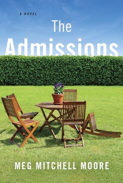 The Admissions, Meg Mitchell Moore - Ebook - 9780385540056