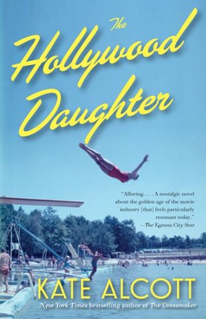 The Hollywood Daughter, Kate Alcott - Ebook - 9780385540643